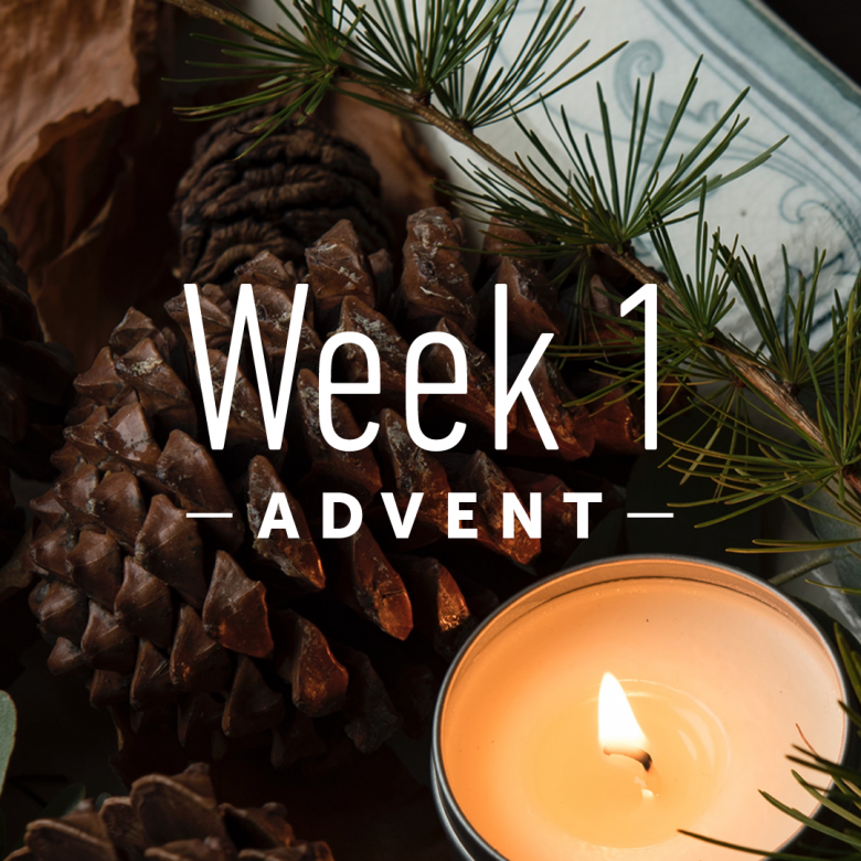 Advent Guide | Week 1: Dec 2-8