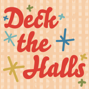 2025_Deck-the-Halls_graphic_web-square